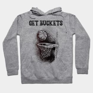 Get Buckets! Hoodie